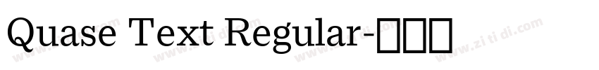 Quase Text Regular字体转换 Quase Text Regular字体转换